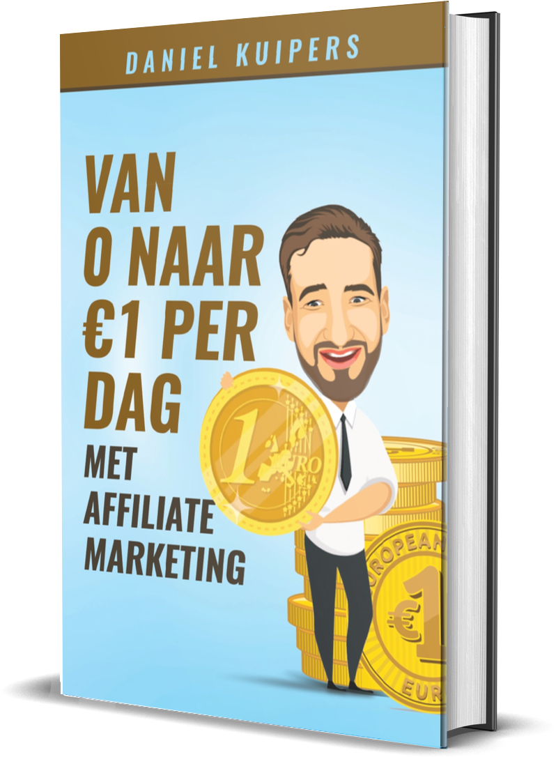 Van 0 naar €1 per dag met Affiliate Marketing
