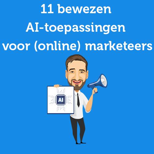 11 bewezen AI-toepassingen voor (online) marketeers