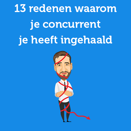 13 mogelijke redenen waarom je concurrent je heeft ingehaald in Google