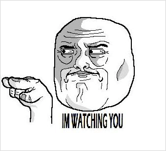 ik houd je in de gaten