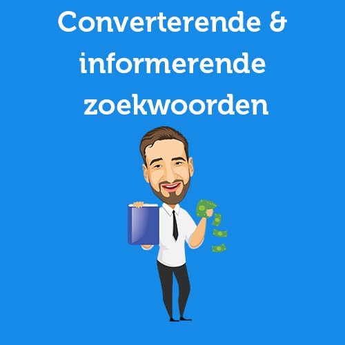 Converterende & Informerende zoekwoorden: een simpele uitleg