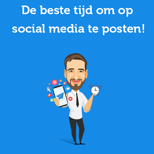 De beste tijd om op social media te posten!