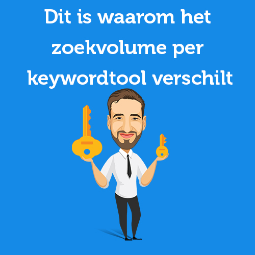Dit is waarom het zoekvolume per keywordtool verschilt