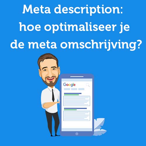 Meta description: hoe optimaliseer je de meta omschrijving?