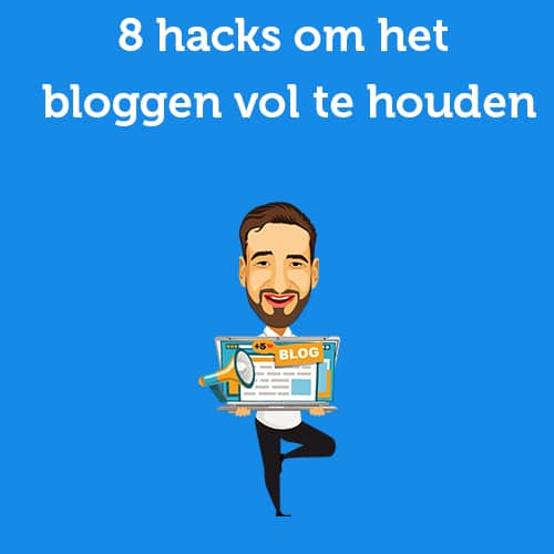 8 hacks om het bloggen vol te houden