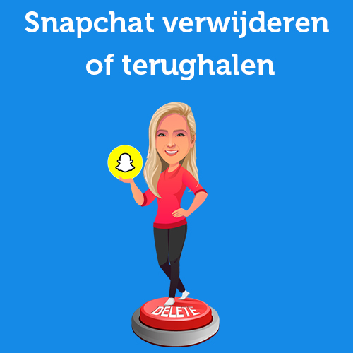 Snapchat verwijderen, deactiveren of terughalen