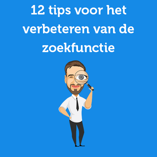 12 tips voor het verbeteren van de zoekfunctie binnen je website